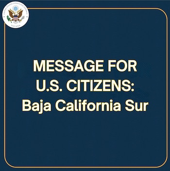 Alerta de seguridad EEUU Baja California Sur