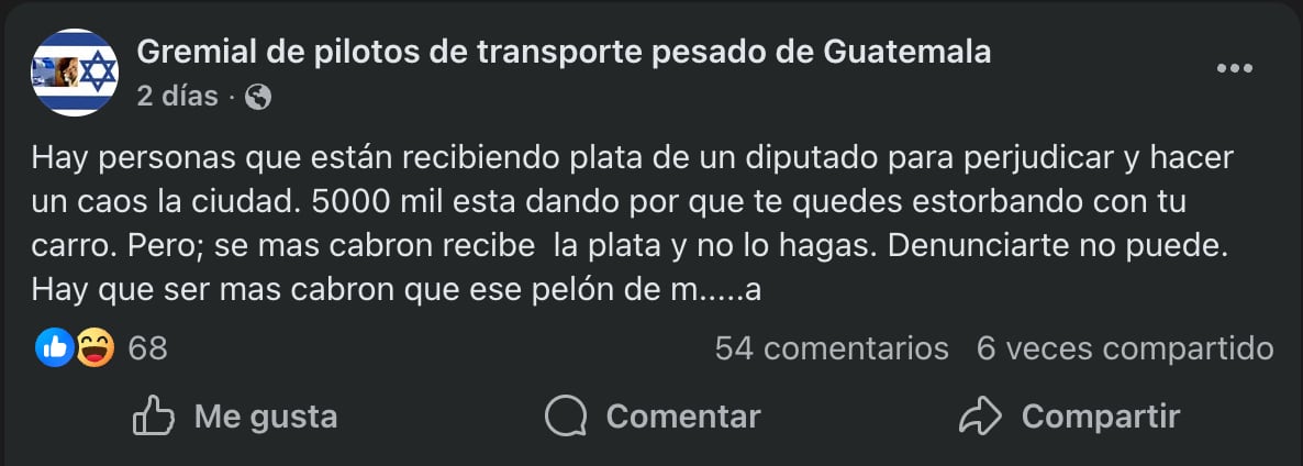 La Gremial de Pilotos de Transporte Pesado alertó en redes sociales sobre los ofrecimientos económicos para paralizar el tránsito en arterias principales. (Municipalidad de Guatemala)