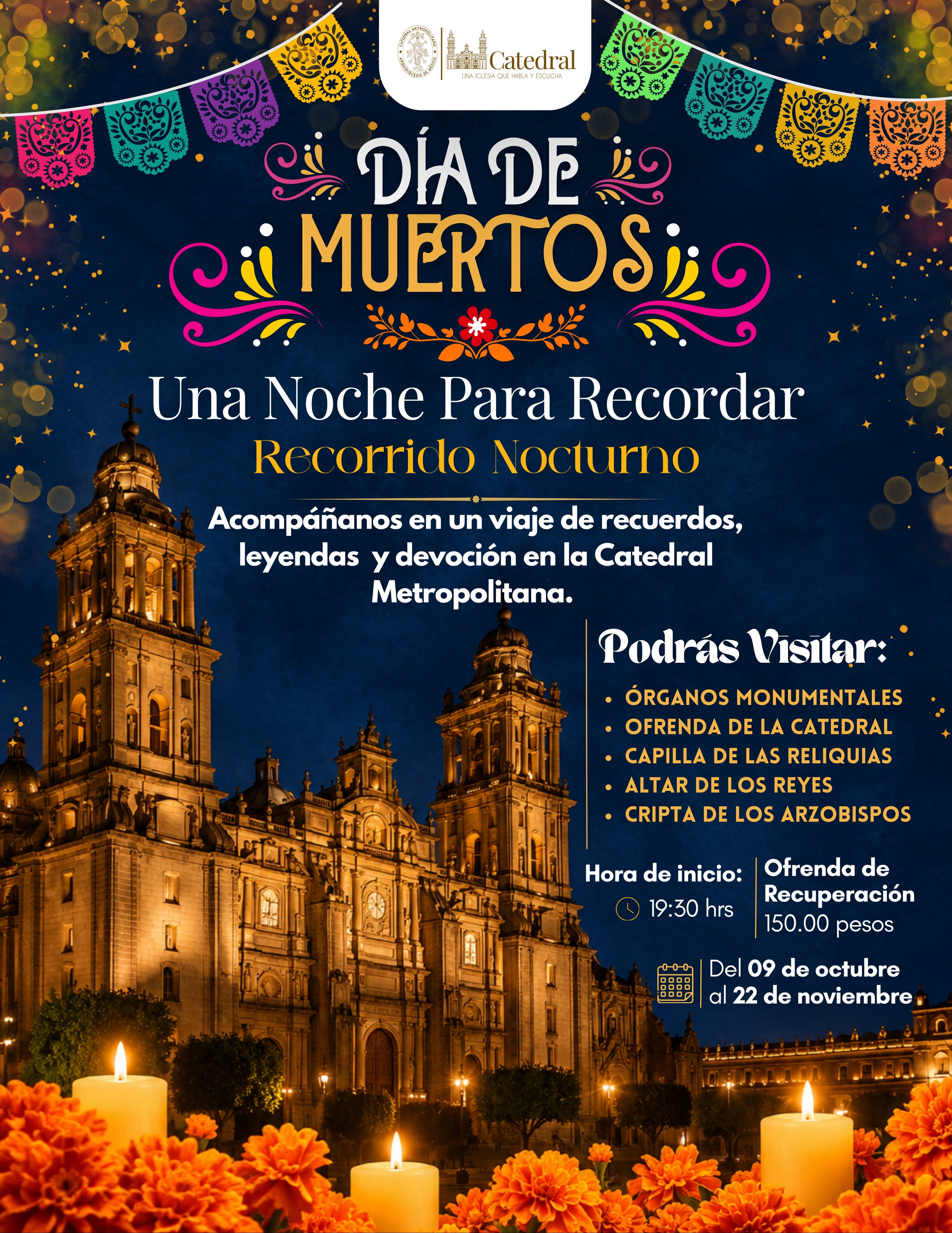 La Catedral Metropolitana de la Ciudad de México anuncia un recorrido nocturno por el Día de Muertos que incluye la visita al Altar de los Reyes y a las criptas. (Catedral Metropolitana/Instagram)