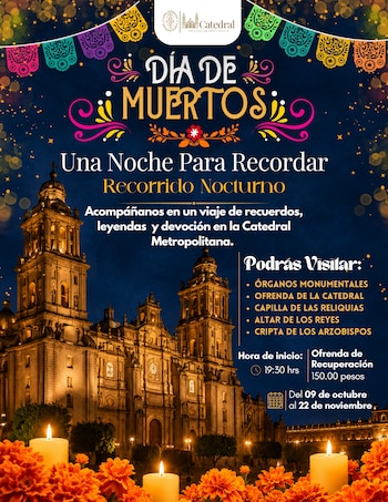 Cartel sobre la Catedral Metropolitana iluminada de noche, con flores de cempasúchil, velas, papel picado y texto sobre recorridos nocturnos