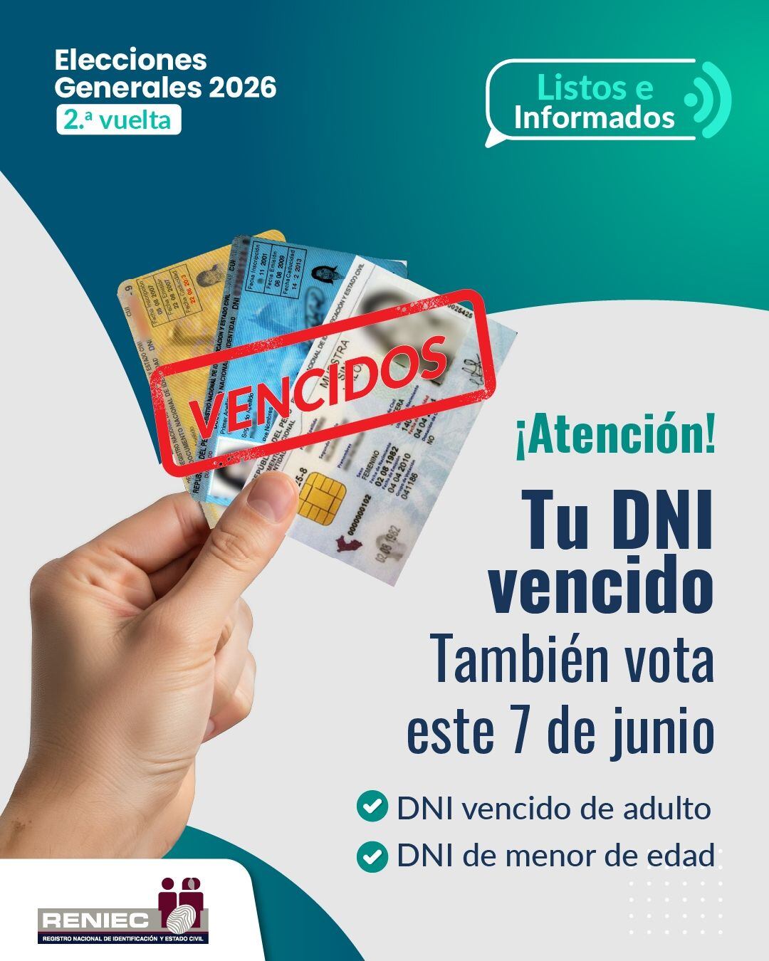 Una mano sostiene múltiples DNI con el sello 'VENCIDOS', informando que las cédulas de identidad caducadas son válidas para votar en las Elecciones Generales 2026, segunda vuelta, el 7 de junio.