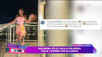 Macarena Vélez celebró a lo grande sus 31 años.