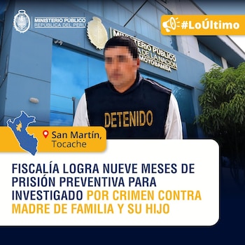 Un hombre con el rostro pixelado y un chaleco que dice 'DETENIDO' frente a un edificio del Ministerio Público, con un mapa de San Martín y texto informativo