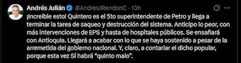 Andrés Julián Rendón cuestionó duramente la designación y advirtió sobre posibles efectos negativos en el sistema de salud y en la atención a los usuarios en Antioquia - crédito Andrés Julián Rendón/X