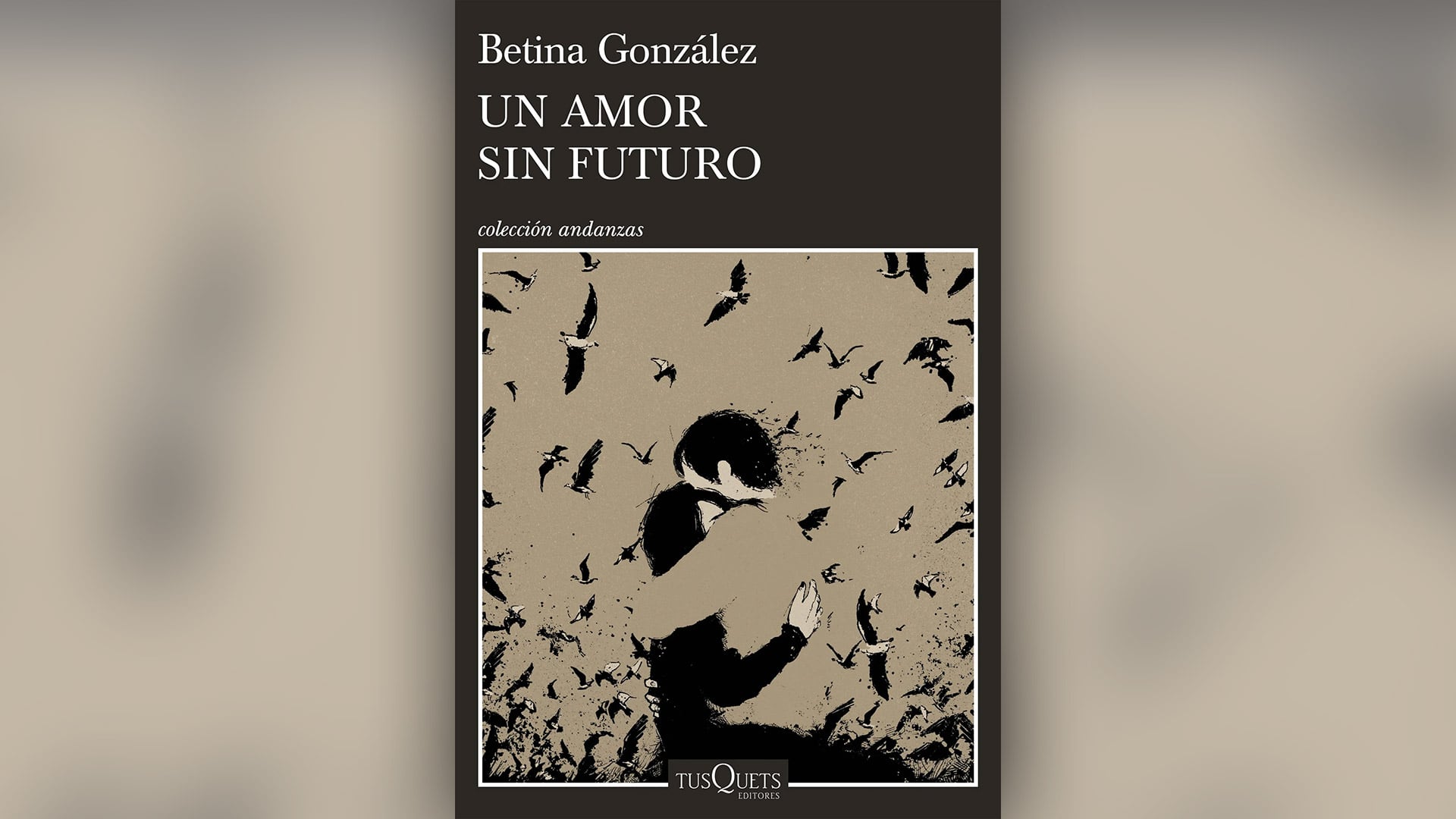 ¿Pero por qué un amor tiene que tener futuro?