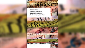 “Las metáforas del periodismo” (Ampersand),