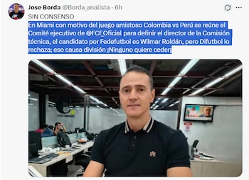 La denuncia de José Borda, exárbitro profesional en Colombia, sobre el posible nombramiento de Wilmar Roldán - crédito @Borda_Analista/X