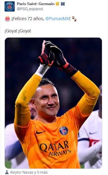 PSG envió un mensaj por el aniversario de Pumas y retomó el “¡Goya! ¡Goya!” con Keylor Navas como capitán auriazul. (X/ @PSG_espanol)