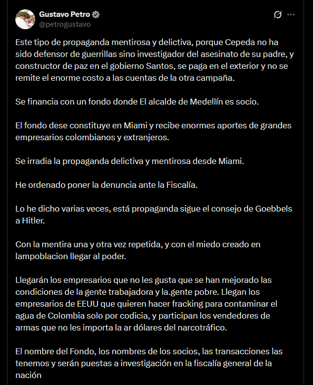 Gustavo Petro señaló que la propaganda responde a “el consejo de Goebbels a Hitler”, y sostuvo que “con la mentira una y otra vez repetida, y con el miedo creado en la población llegar al poder” - crédito @petrogustavo/X