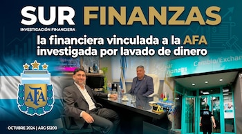 Portada con texto 'Sur Finanzas, la financiera vinculada a la AFA, investigada por lavado de dinero', logo de AFA, dos hombres en oficina y agente de PFA.