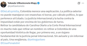 Con este mensaje en su perfil de X, la excanciller de la República Rosa Villavicencio criticó la decisión del Gobierno de Abelardo de la Espriella de retirar candidatura de Carolina Olarte Bácares - crédito @ryvillavicencio/X