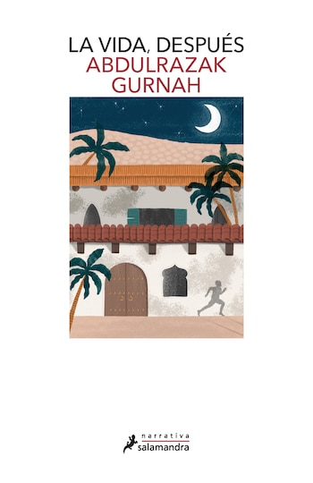 Portada del libro "La vida, después", de Abdulrazak Gurnah.