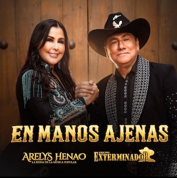Arelys Henao y Grupo Exterminador se unen en “En manos ajenas”, la primera colaboración entre la cantante colombiana y la agrupación norteña mexicana.