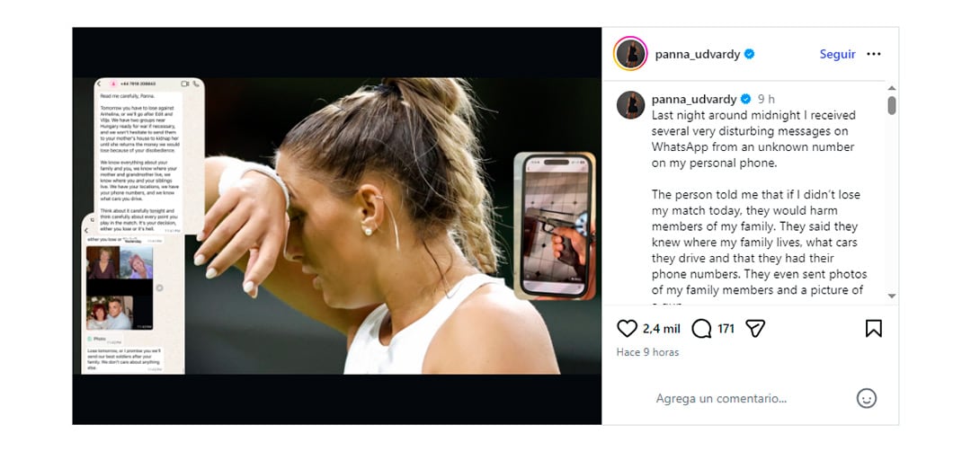 La tenista húngara Panna Udvardy reveló haber recibido mensajes intimidatorios en WhatsApp, incluyendo amenazas a su familia y fotos de armas, para que perdiera un partido.