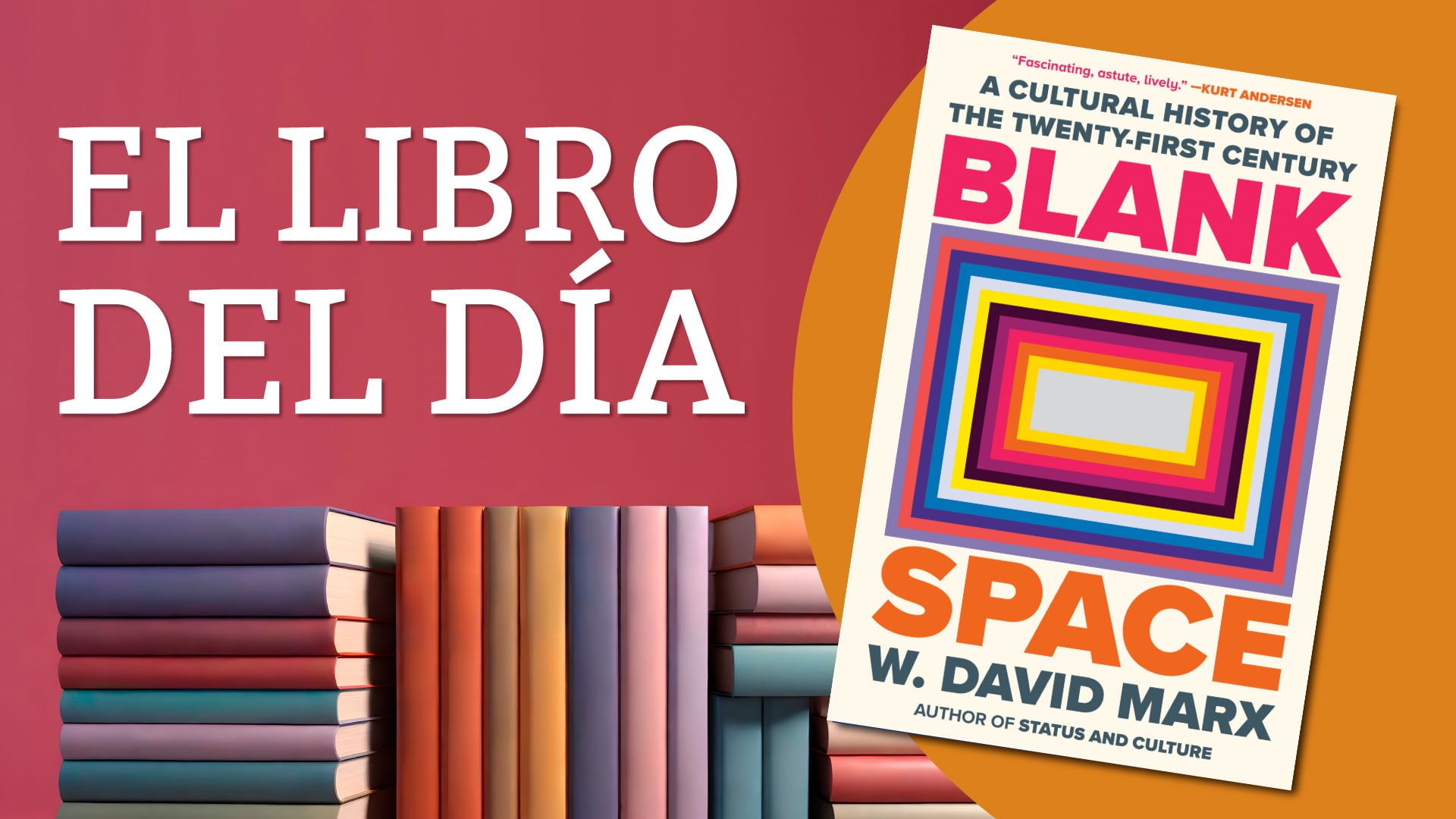 El libro del día: “Blank Space” de W. David Marx