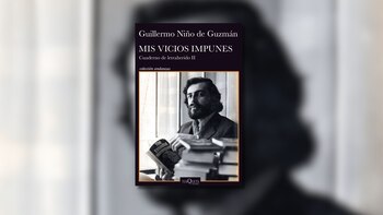 "Mis vicios impunes" de Guillermo