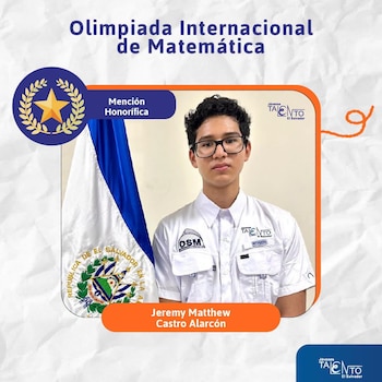 Jeremy Matthew Castro Alarcón recibió una mención de honor en la 67ª Olimpiada Internacional de Matemática IMO 2026. (Foto cortesía Programa Jóvenes Talento El Salvador)