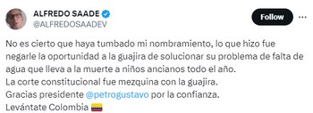 Alfredo Saade se refirió a la decisión de la corte de anular su nombramiento como director general del Instituto de la Gestión del Agua de la Guajira- crédito @ALFREDOSAADEV/ X