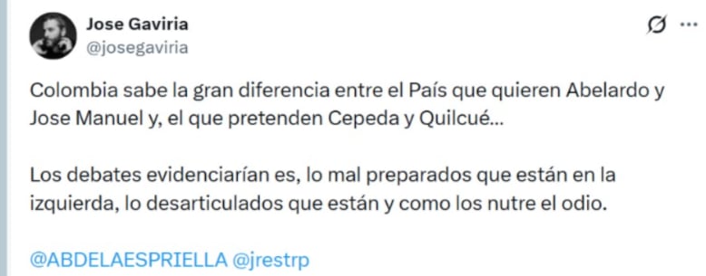 A través de redes sociales, Gaviria expone sus opiniones sobre las fórmulas presidenciales y suma su voz al debate nacional en un contexto de alta polarización - créditto @josegaviria / X