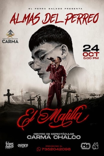 Cartel promocional con la imagen del cantante El Malilla, la fecha 24 de octubre y el lugar Centro de Espectáculos Carma Chalco