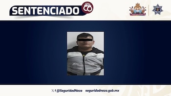 Criminal de Neza es sentenciado