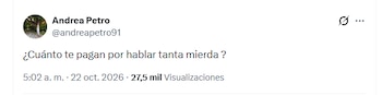 La publicación de Andrea Petro generó mensajes de respaldo y críticas entre usuarios de redes sociales - crédito @andreapetro91/X