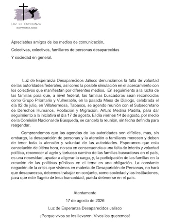 A través de un comunicado, el colectivo Luz de Esperanza Desaparecidos Jalisco denunció que el gobierno canceló una reunión de última hora.