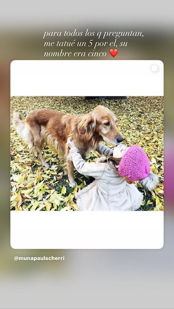 El perro Cinco falleció en agosto de 2021 tras formar parte de la infancia de Muna Pauls