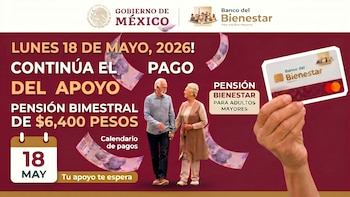Pensión Bienestar 2026: los siguientes adultos mayores cobrarán su pago este lunes 18 de mayo