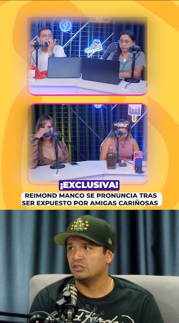 La imagen muestra tres paneles: arriba, dos presentadores en un estudio; al centro, dos mujeres con un banner "¡EXCLUSIVA!"; abajo, Reimond Manco hablando en un micrófono