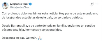 Alejandro Char, alcalde de Barranquilla, despidió a Germán Vargas Lleras con un mensaje en X donde lo calificó como “uno de los grandes estadistas de este país, un verdadero patriota” - crédito @AlejandroChar/ X