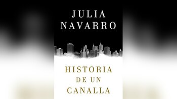 "Historia de un canalla", de