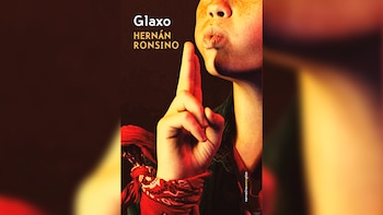 'Glaxo', de Hernán Ronsino (Sexto Piso)