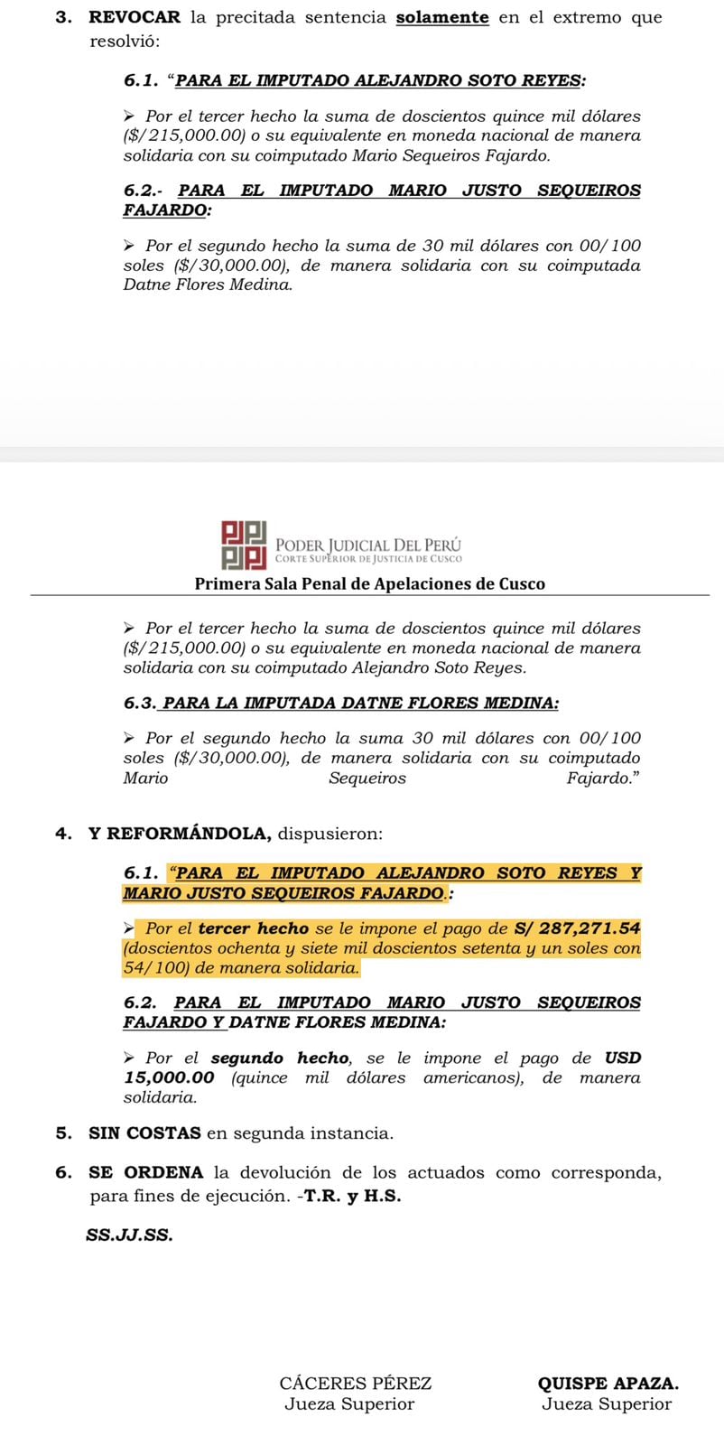 La Sala Penal de Apelaciones de Cusco modifica el monto de reparación para Alejandro Soto Reyes por el tercer hecho.