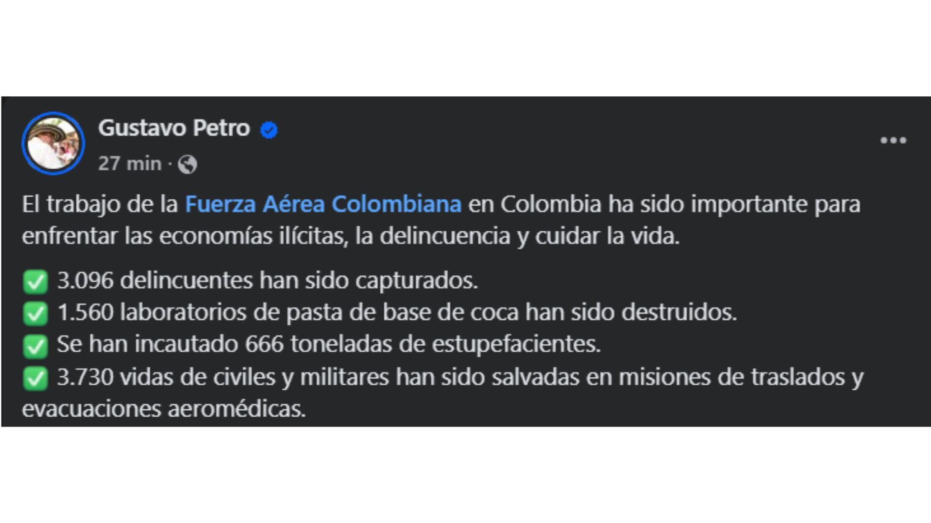 El mandatario habló con cifras sobre los certeros golpes que se han dado con la ayuda de la FAC en el país a las estructuras criminales - crédito Gustavo Petro / Facebook