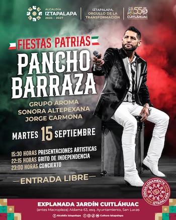 Cartel promocional con el cantante Pancho Barraza, horarios de actividades y detalles del evento de Fiestas Patrias en Iztapalapa