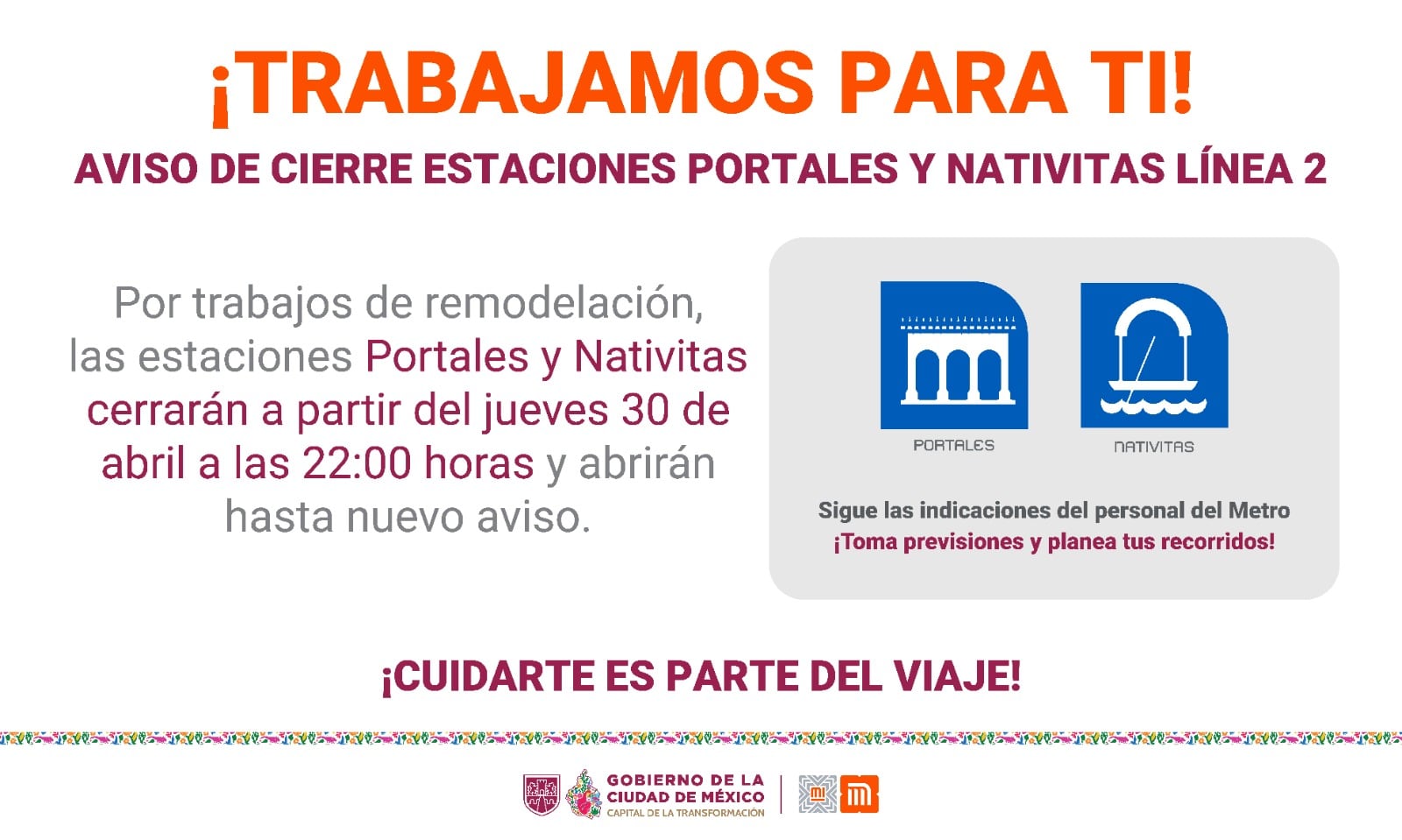 El Metro CDMX informa el cierre temporal de las estaciones Portales y Nativitas de la Línea 2 a partir del 30 de abril por trabajos de remodelación, instando a los usuarios a planear sus viajes con antelación. (X/ @MetroCDMX)