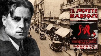 Composición de un retrato en blanco y negro de Roberto Arlt, la portada del libro 'El Juguete Rabioso' y una calle de Buenos Aires con vehículos y personas en 1926.