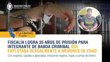 Fiscalía de La Libertad obtuvo