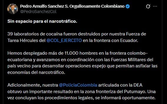 La destrucción de laboratorios dificulta la financiación de los grupos armados ilegales, que mantenían nexos con redes internacionales de drogas - crédito @PedroSanchezCol / X