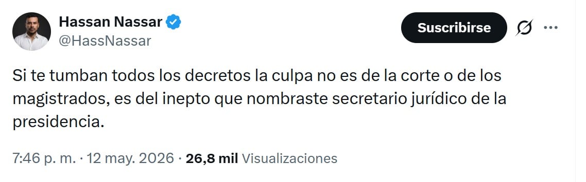 Hassan Nassar responsabilizó al equipo jurídico de Presidencia por los reveses judiciales del Gobierno nacional de Pretro - crédito @HassNassar/X