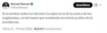 Hassan Nassar responsabilizó al equipo jurídico de Presidencia por los reveses judiciales del Gobierno nacional de Pretro - crédito @HassNassar/X
