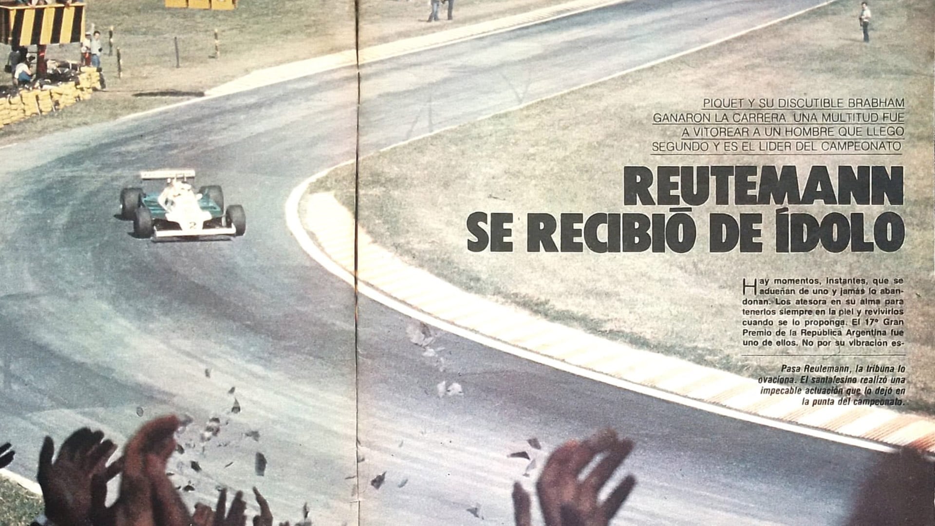 La consagración de Carlos Reutemann en el autódromo de Buenos Aires como verdadero ídolo popular