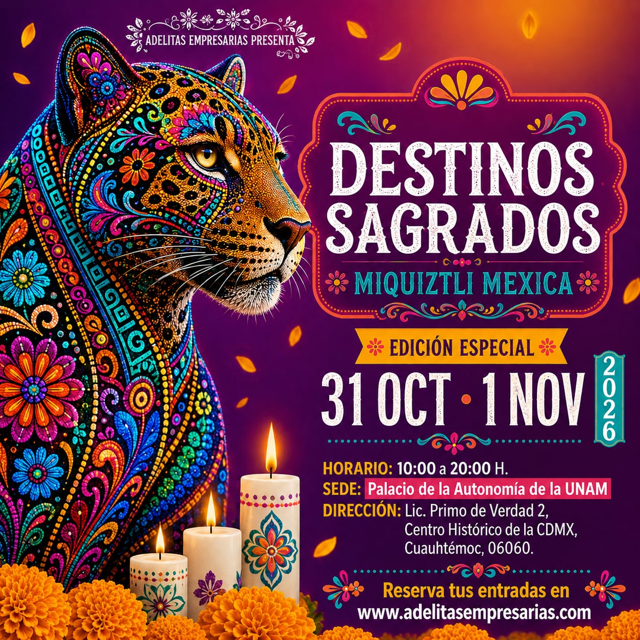 Un cartel promocional anuncia la celebración del evento Destinos Sagrados en el Palacio de la Autonomía de la Universidad Nacional Autónoma de México. (Adelitas empresarias/Cortesía)