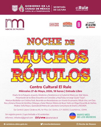 El Rule dedicará la noche al rotulismo chilango. (Imagen Ilustrativa Gobierno de la Ciudad de México).