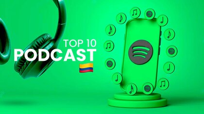 Estos son los podcast mas escuchados de Spotify Colombia hoy