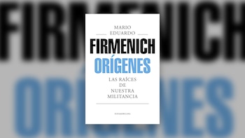 El libro donde Firmenich cuenta cómo empezó su militancia: “Nos convirtieron en subversivos sin violar ninguna ley”