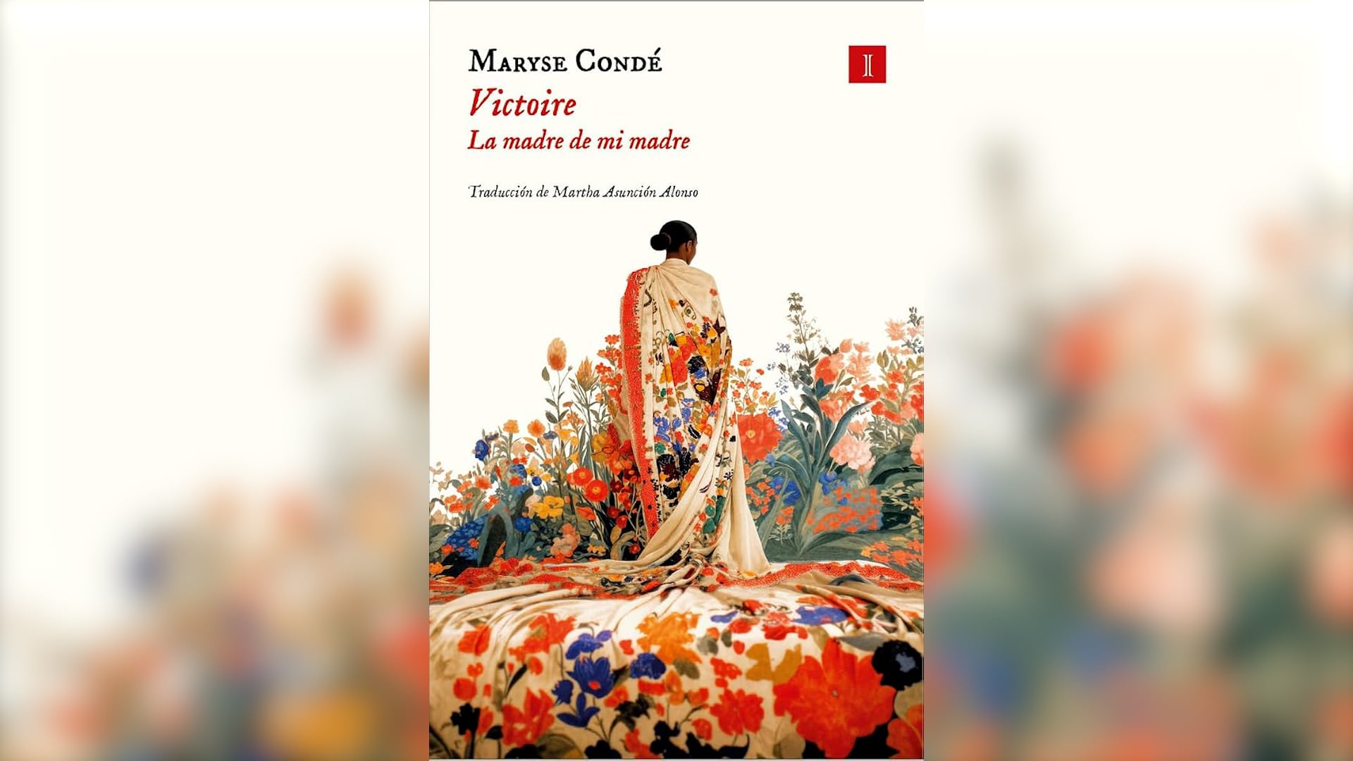 “Victorie. La madre de mi madre”, de Maryse Condé