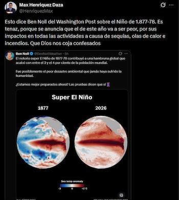 Max Henríquez advierte que el fenómeno de El Niño de este año podría ser más severo que el histórico evento de 1877-78 - crédito @HenriquezMax/X