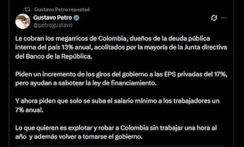 El presidente Gustavo Petro publicó en su cuenta de X un mensaje en el que arremetió contra “los megarricos de Colombia”, a quienes acusó de presionar por más recursos para las EPS y de buscar frenar el aumento del salario mínimo - crédito red social X